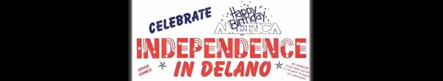 Delano 4th of July Celebration